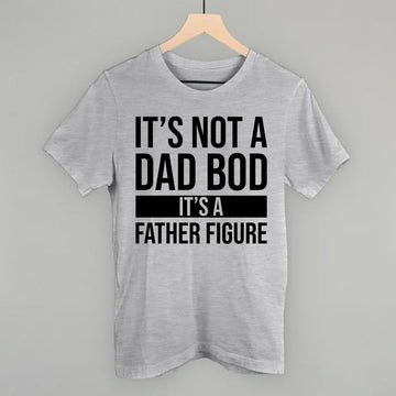 It's Not a Dad Bod Tee