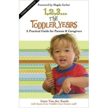 1, 2, 3... the Toddler Years