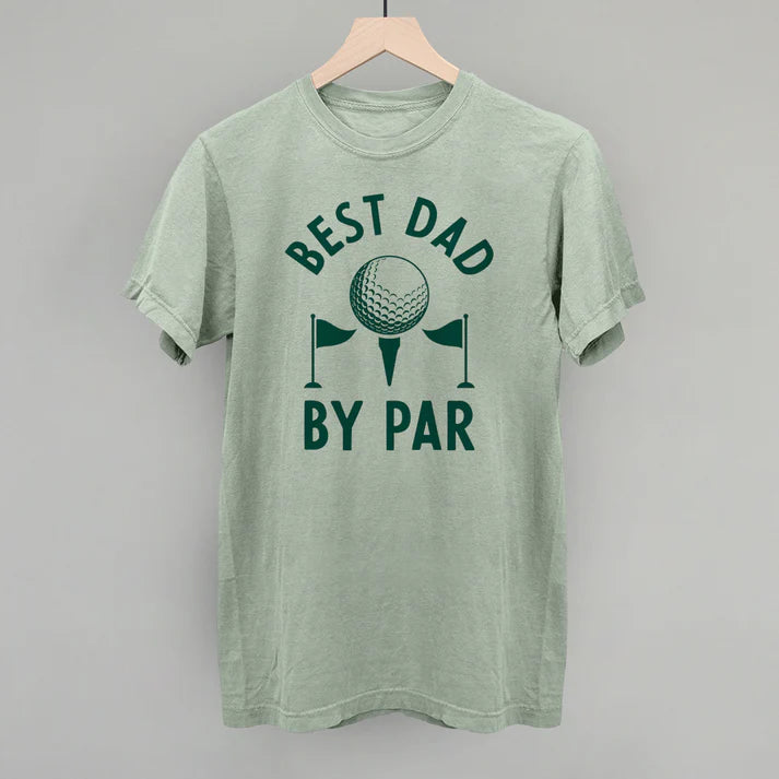 Best Dad by Par T-Shirt
