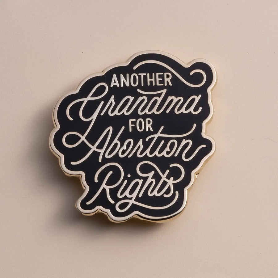 Another Grandma for Abortion Rights Pin