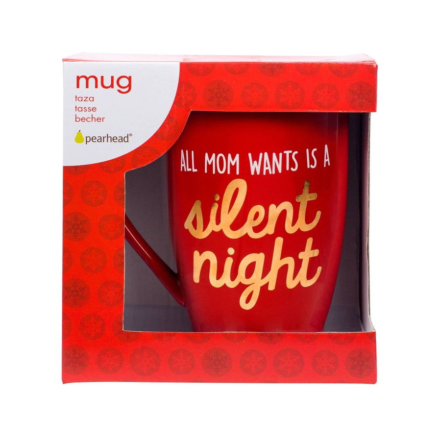 All Mom Wants Is a Silent Night Holiday Mug
