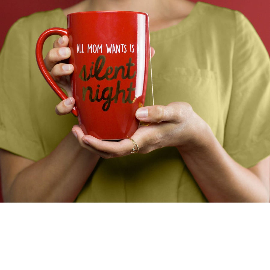 All Mom Wants Is a Silent Night Holiday Mug