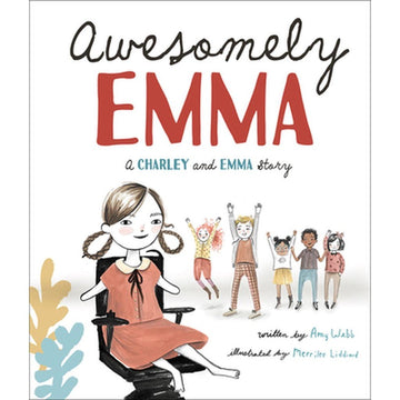 Awesomely Emma: A Charley and Emma Story
