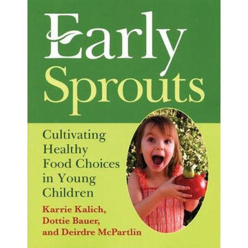 Early Sprouts: Cultivating Healthy Food Choices in Young Children