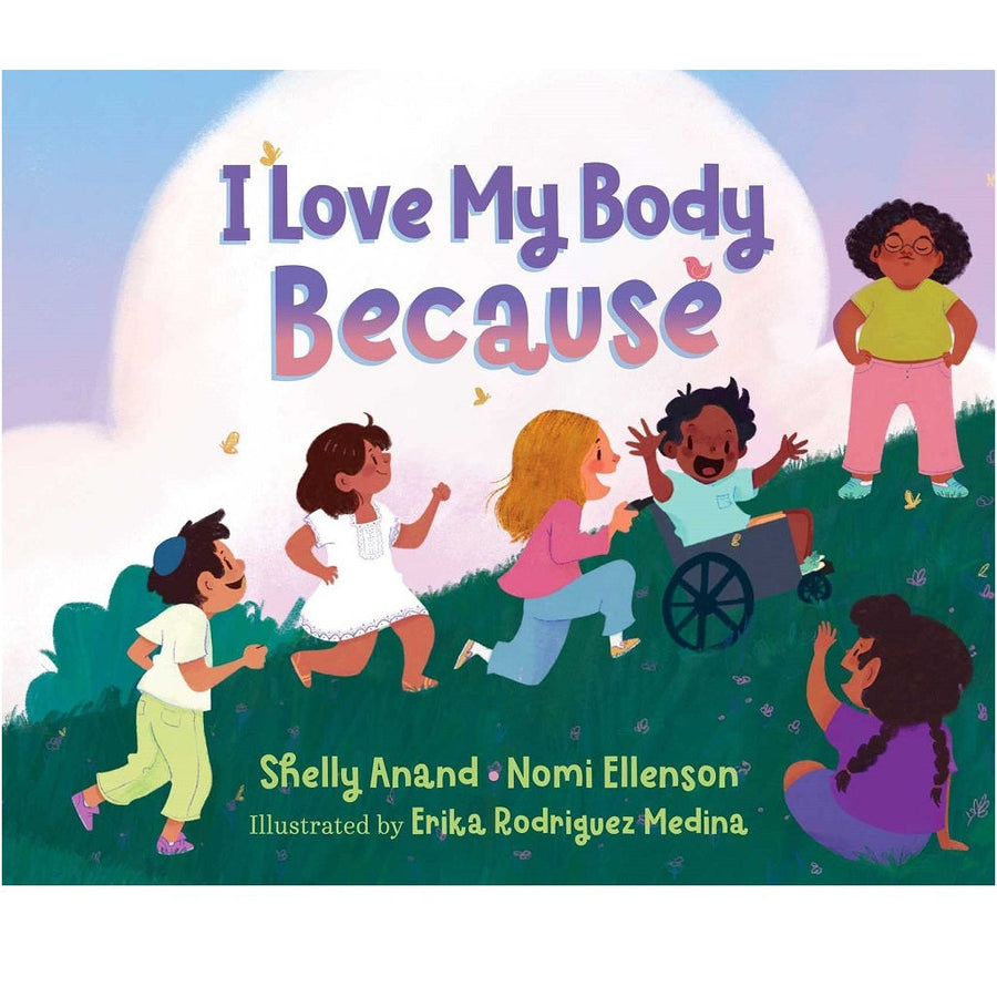 I Love My Body Because