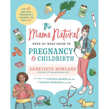 The Mama Natural Week-By-Week Guide