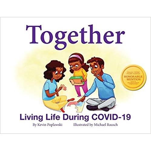 Together: Living Life During COVID-19